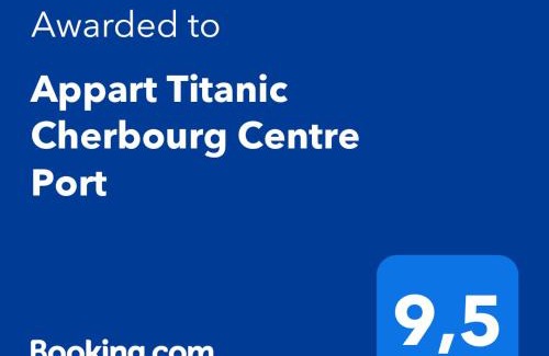 Cherbourg-en-Cotentin Appartement | Appart Titanic Cherbourg Centre Port