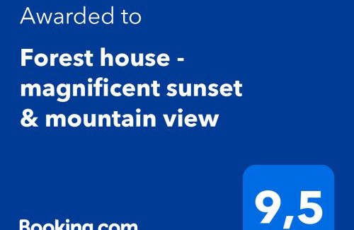 Kazaviti Maison | Forest house - magnificent sunset & mountain view