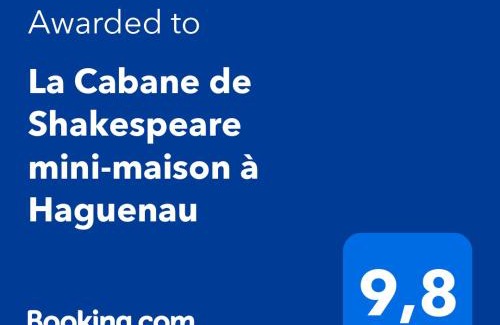 Haguenau Appartement | La Cabane de Shakespeare mini-maison à Haguenau
