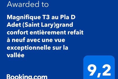 Pla d'Adet Appartement | Magnifique T3 au Pla D Adet (Saint Lary)grand confort entièrement refait à neuf avec une vue exceptionnelle sur la vallée