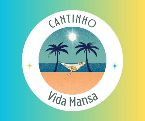 Cantinho vida mansa