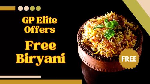 GP Elite- Free Biriyani - Hyderabad