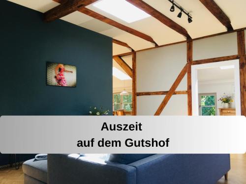 Eixen Appartement | Gut Bisdorf Eixen - Mache Urlaub und werde Gutshausretter