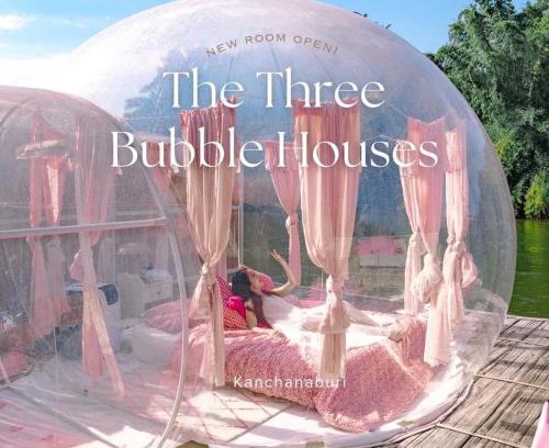 Tha Sao Autre | The Three Bubble Houses